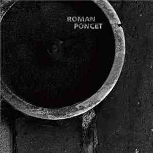 Roman Poncet - Route Of Pain mp3 album