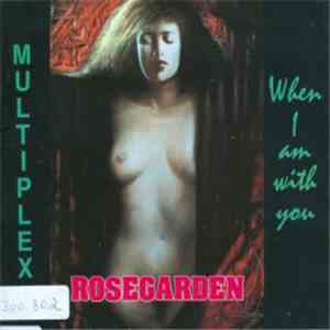 Rosegarden  - When I Am With You mp3 album