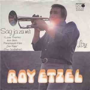 Roy Etzel - Sag Ja Zu Mir (Love Theme) / Lory mp3 album