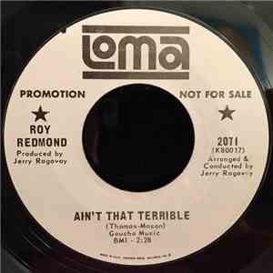 Roy Redmond - Ain't That Terrible mp3 album
