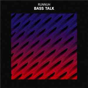 Runnuh - Bass Talk mp3 album