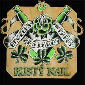 Rusty Nail  - Boozers, Bastards, And Bards mp3 album