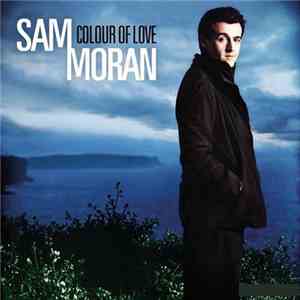 Sam Moran - Colour Of Love mp3 album