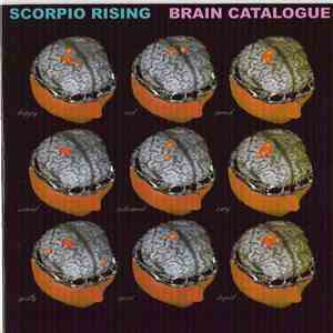 Scorpio Rising - Brain Catalogue mp3 album