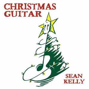 Sean Kelly  - Christmas Guitar mp3 album