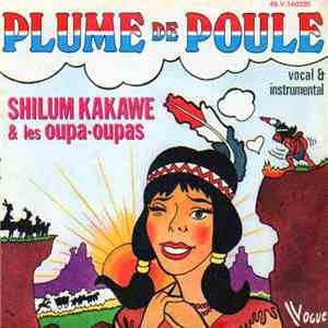 Shilum Kakawe & Les Oupa-Oupas - Plume De Poule mp3 album