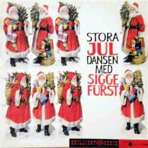Sigge Fürst - Stora Juldansen Med Sigge Fürst mp3 album