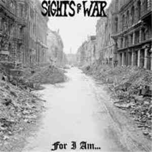 Sights Of War - For I Am... mp3 album