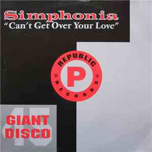 Simphonia - Can't Get Over Your Love mp3 album