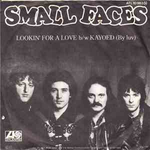 Small Faces - Lookin' For A Love B/W Kayoed (By Luv) mp3 album