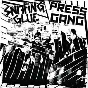 Sniffing Glue / Press Gang  - Sniffing Glue / Press Gang mp3 album