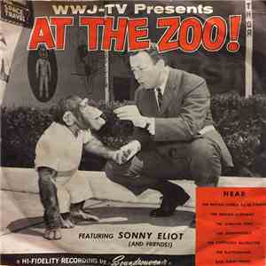 Sonny Eliot - WWJ-TV Presents At The Zoo! mp3 album