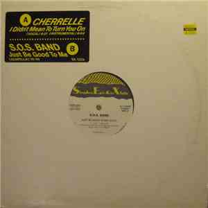 S.O.S. Band / Cherrelle - Just Be Good To Me / I Didn't Mean To Turn You On mp3 album