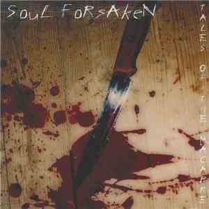 Soul Forsaken - Tales Of The Macabre mp3 album