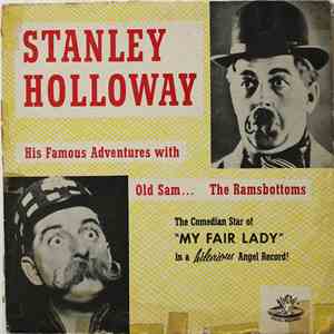 Stanley Holloway - His Famous Adventures With Old Sam And The Ramsbottoms mp3 album