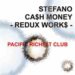 Stefano - Cash Money Redux Work mp3 album