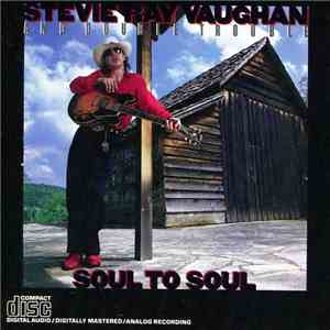 Stevie Ray Vaughan & Double Trouble - Soul To Soul mp3 album