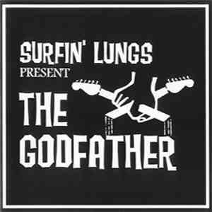 Surfin' Lungs - The Godfather mp3 album