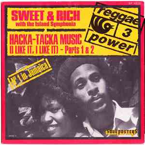 Sweet & Rich With The Island Symphonia - Hacka-Tacka Music (I Like It, I Like It) mp3 album