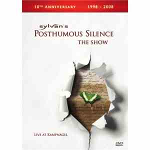 Sylvan's - Posthumous Silence - The Show (10th Anniversary 1998 - 2008) mp3 album