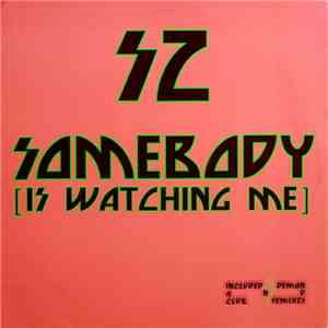 SZ - Somebody (Is Watching Me) + Demon Remix mp3 album