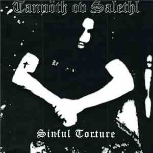 Tannöth ov Salethl - Sinful Torture mp3 album