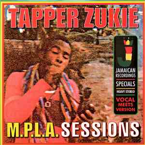 Tapper Zukie - M.P.L.A. Sessions mp3 album