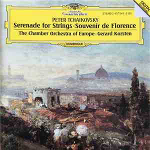 Tchaikovsky, The Chamber Orchestra Of Europe, Gérard Korsten - Serenade For Strings / Souvenir De Florence mp3 album