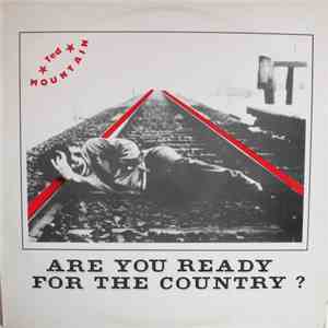 Ted Mountain - Are You Ready For The Country? mp3 album
