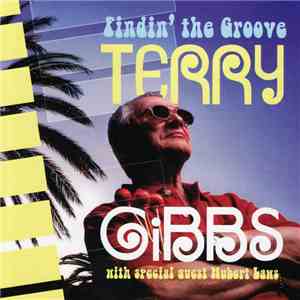 Terry Gibbs - Findin' The Groove mp3 album