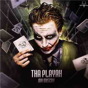Tha Playah - My Misery mp3 album