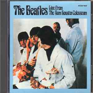 The Beatles - Live From The Sam Houston Coliseum mp3 album