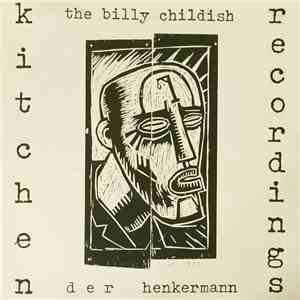 The Billy Childish - Der Henkermann (Kitchen Recordings) mp3 album