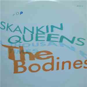 The Bodines - Skankin Queens A Thousand Times mp3 album