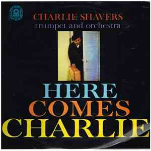 The Charlie Shavers Quartet - Here Comes Charlie mp3 album