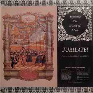 The Collegium Sagittarii - Jubilate! Cantatas Of The German Mid-Barock mp3 album
