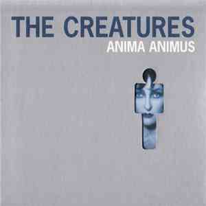 The Creatures - Anima Animus mp3 album