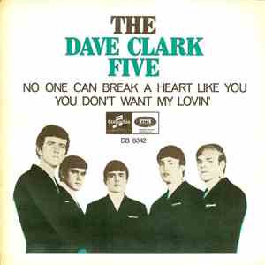 The Dave Clark Five - No One Can Break a Heart Like You mp3 album