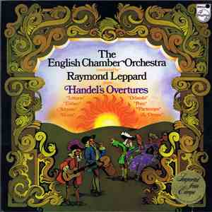 The English Chamber Orchestra, Raymond Leppard - Handel - Handel's Overtures mp3 album