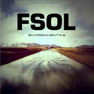The Future Sound Of London - Environment Five Bonus 3 Track EP mp3 album