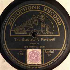The Imperial Band  - The Gladiator's Farewell / The Bells Of St. Malo mp3 album