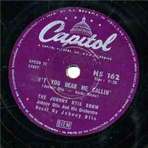 The Johnny Otis Show - Can't You Hear Me Callin' / Ma (He's Makin' Eyes At Me) mp3 album