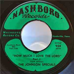 The Johnson Specials - How Much I Love The Lord mp3 album