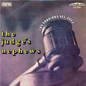 The Judge's Nephews - Los Sobrinos Del Juez mp3 album