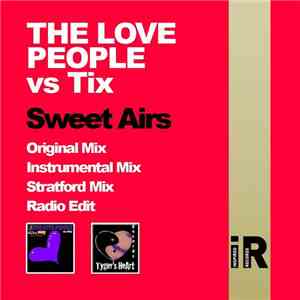 The Love People  vs Tix - Sweet Airs mp3 album