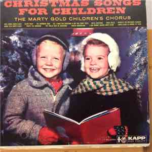 The Marty Gold Children's Chorus - Christmas Songs For Children mp3 album