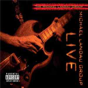 The Michael Landau Group - Live mp3 album
