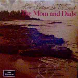 The Mom And Dads - Love Letters In The Sand mp3 album