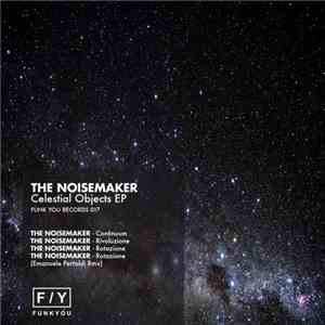 The Noisemaker - Celestial Objects EP mp3 album