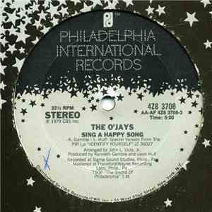 The O'Jays - Sing A Happy Song / Get On Out And Party mp3 album